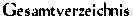 Gesamtverzeichnis